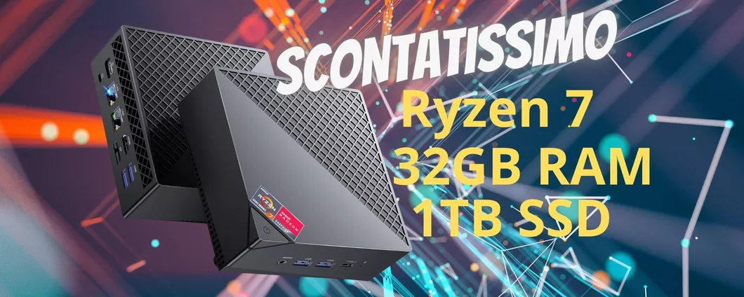 Mini PC con Ryzen 7, 32GB di RAM e SSD 1TB: spunta il COUPON da 270€