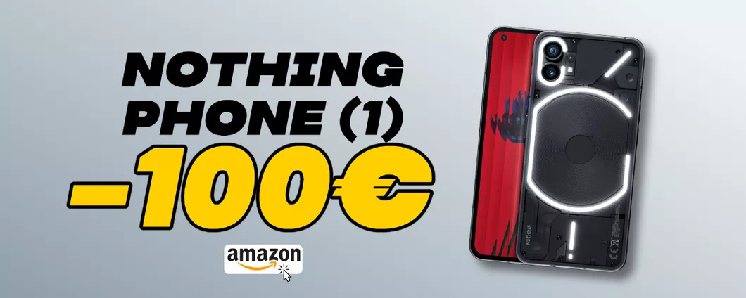 Nothing Phone (1): super prezzo con le Offerte di Primavera Amazon