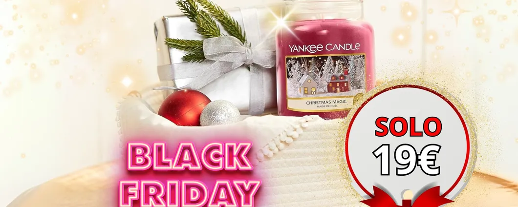 Yankee Candle Magia di Natale: SOLO 19€ per il Black Friday Amazon