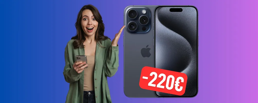 iPhone 15 Pro da 512GB in sconto di 220€ su Amazon, anche a rate