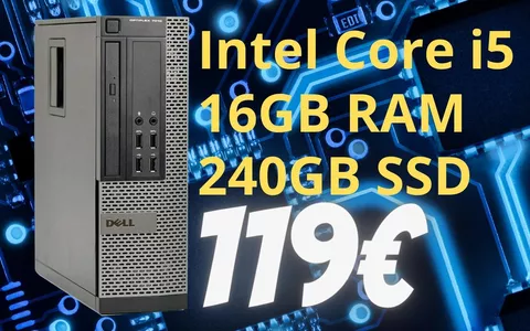 SOLO 119€ per un PC (ricondizionato) con i5, e 16GB/240GB