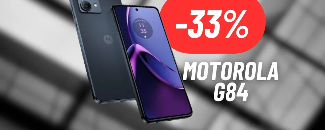 CROLLA IL PREZZO del Motorola G84: MAXI SCONTO su Amazon