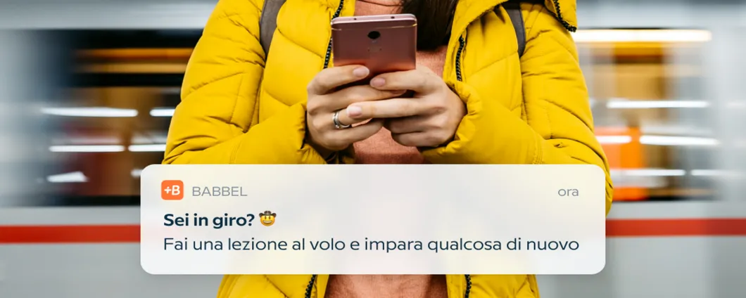 Impara una lingua con Babbel per aumentare le tue competenze lavorative