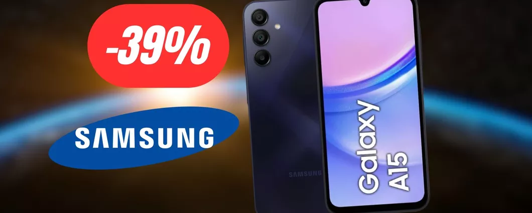 Samsung Galaxy A15: a queste cifre è un vero BEST BUY (-39%)