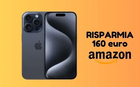 SUPER PROMO: iPhone 15 Pro Max ti costa 160 euro IN MENO!