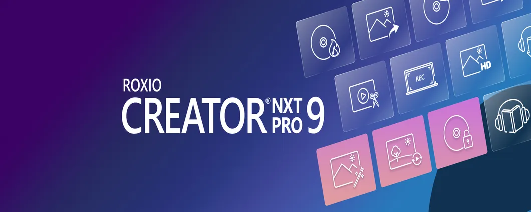Roxio: nuova linea Creator NXT 9 scontata fino a 30 euro