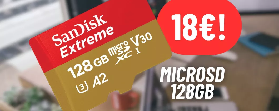 La microSD SanDisk da 128GB SCONTATISSIMA su Amazon: RISPARMIA il 39%