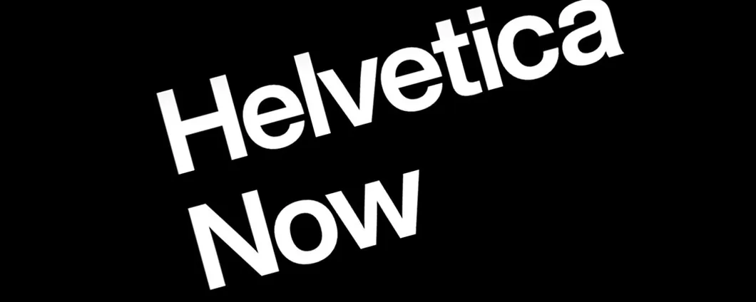 Helvetica si rifà il look: arriva Helvetica Now