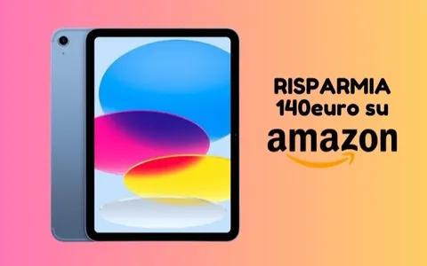 Apple iPad 2022: ora su Amazon RISPARMI un sacco di soldi, corri a prenderlo!