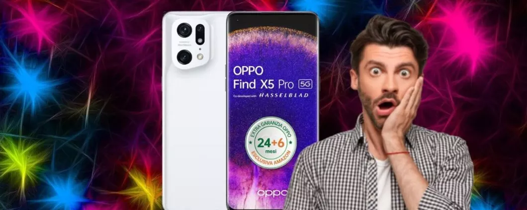 OPPO Find X5 Pro: solo su Amazon lo paghi 190 euro IN MENO
