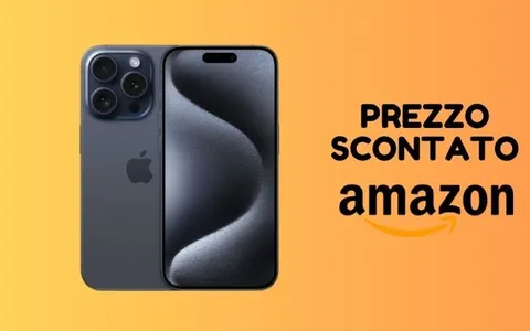 PREZZO SCONTATO per iPhone 15 Pro, lo paghi 140 euro in meno su Amazon!