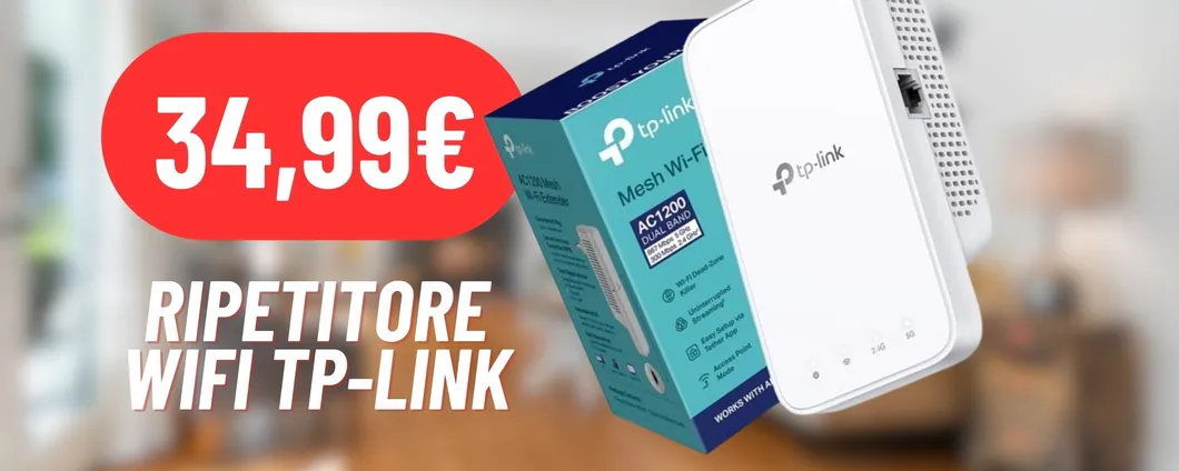 Argina i muri e gli ostacoli e ottieni il Wi-Fi in tutta la casa con il Ripetitore TP-Link in OFFERTA