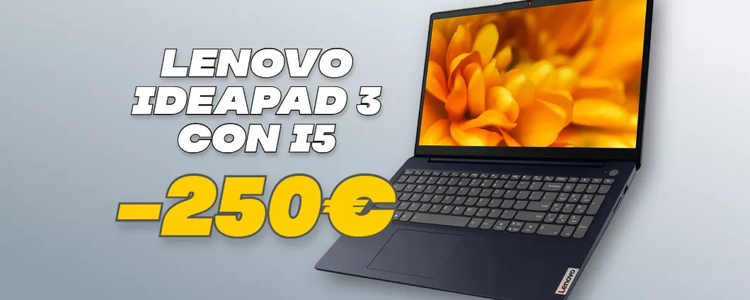 Lenovo IdeaPad 3 con i5 e 8GB di RAM: risparmia OLTRE 200€ su Amazon