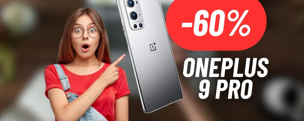 SCONTO MAI VISTO: OnePlus 9 Pro al 60% di sconto per il Cyber Monday