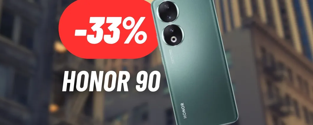 DISINTEGRATO IL PREZZO dell'Honor 90: maxi sconto del 33%