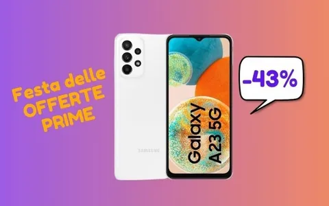 Samsung Galaxy A23 SCONTATO del 43% con la Festa delle Offerte Prime, corri a prenderlo!