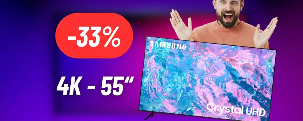 Il cinema alla maniera di Samsung risparmiando 230€: smart TV 4K da 55 pollici in PROMOZIONE