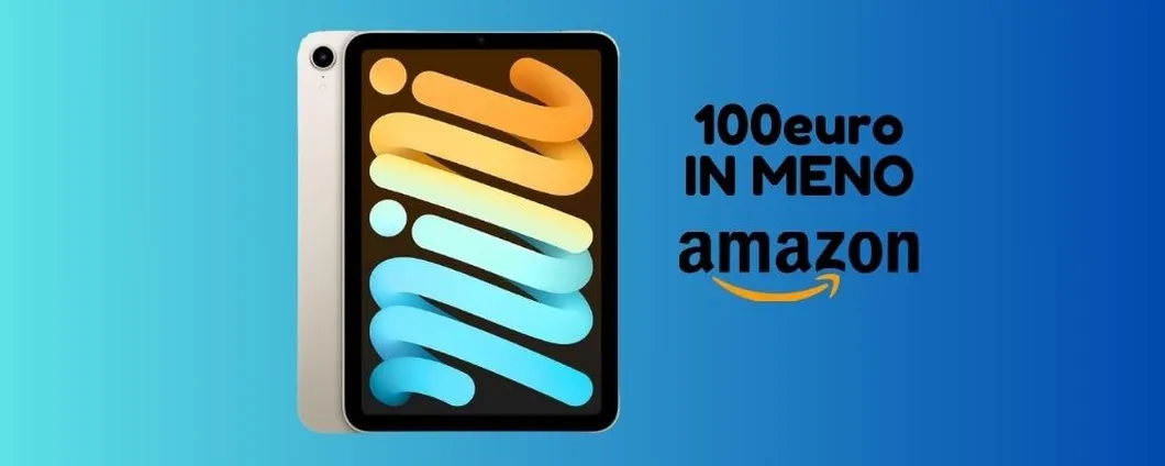 Apple iPad mini: su Amazon oggi RISPARMI 100 euro, corri a prenderlo!
