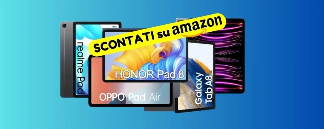 OFFERTE AMAZON: una selezione di 5 tablet scontati fino al 40%!