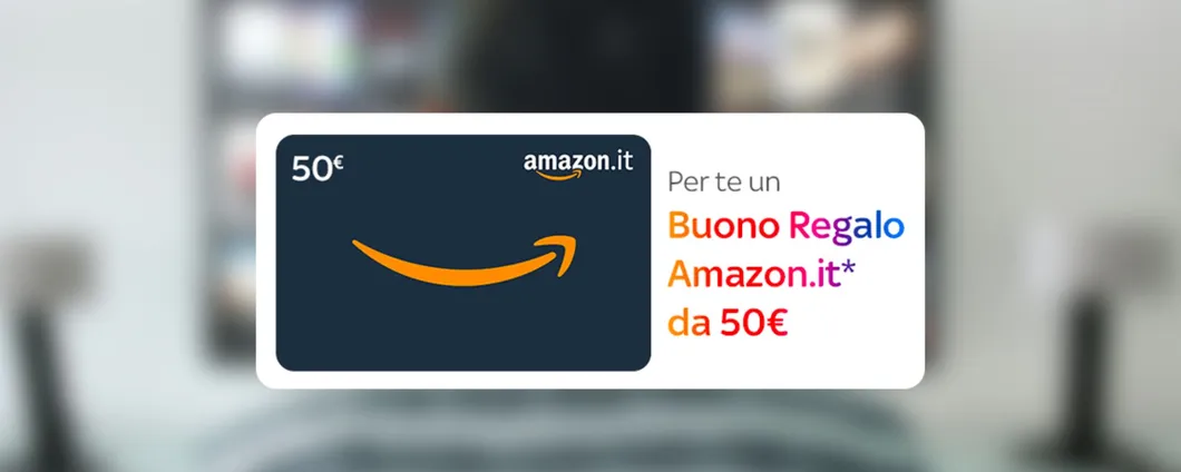 Un buono Amazon da 50 euro con la nuova offerta Sky