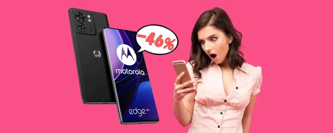 Motorola edge 40 con display pOLED al PREZZO più BASSO di sempre