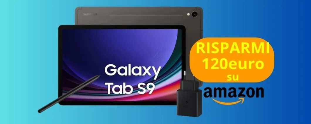 SUPER NOVITA' su Amazon, ora disponibile il Samsung Galaxy Tab S9