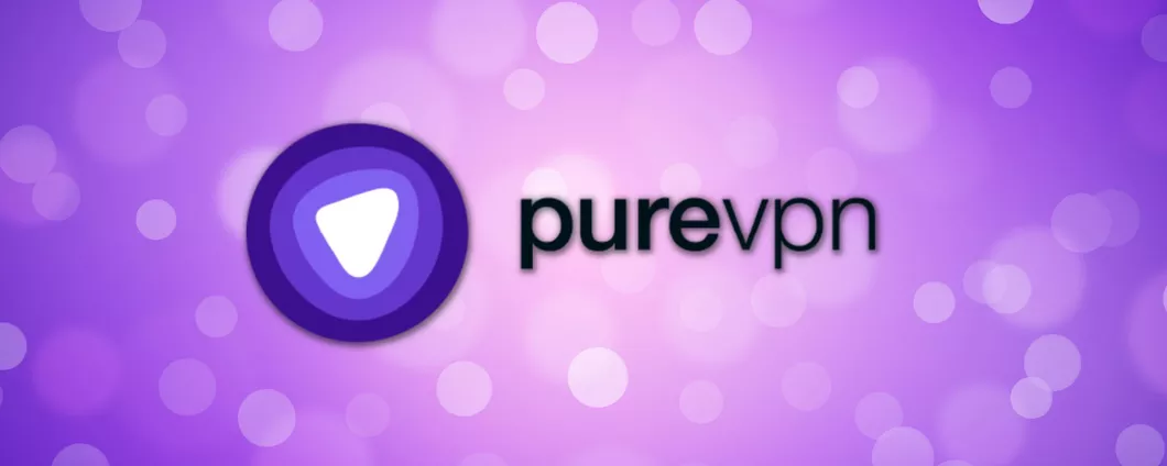 Offerta imperdibile di PureVPN: 2 anni + 3 mesi gratis a meno di 2€ al mese