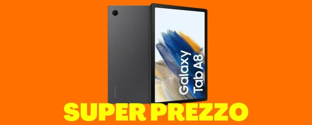 SUPER OFFERTA per il Samsung Galaxy Tab A8, oltre 100 euro di sconto