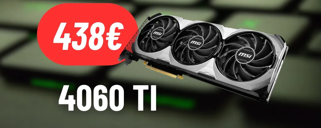 Gaming a qualità ULTRA con la scheda video 4060 TI di MSI in SCONTO