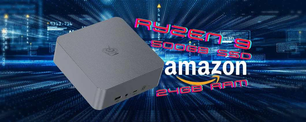 Mini PC con AMD Ryzen 9, 24GB RAM e SSD 500GB a prezzo favoloso