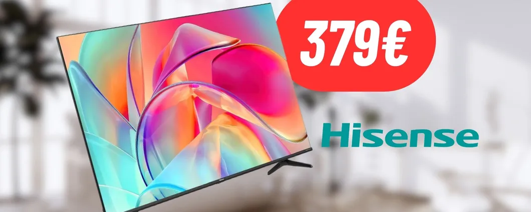 Il cinema direttamente a casa con la Smart TV Hisense QLED 4K al 12% DI SCONTO