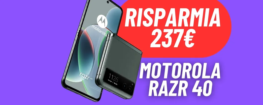 Motorola razr 40: SCONTO FOLLE sullo smartphone PIEGHEVOLE