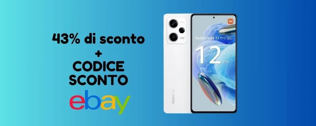 PREZZO MINI per Xiaomi Redmi Note 12 Pro, sconto del 43% + codice sconto eBay!