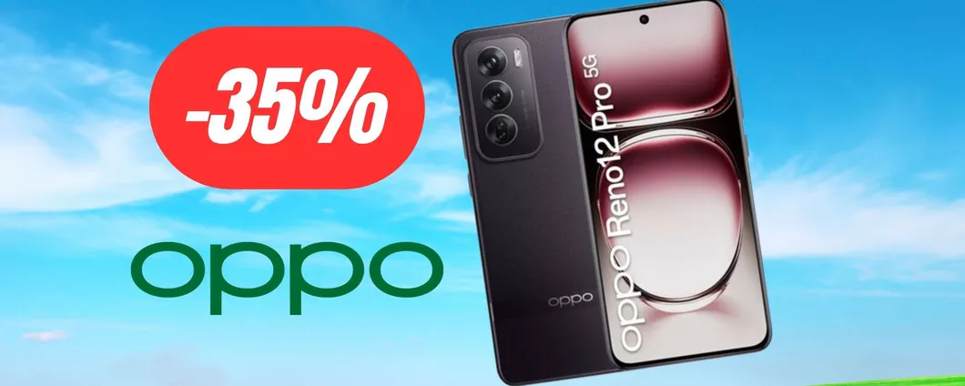 OPPO Reno 12 Pro: SCONTO PAZZESCO su eBay, prezzo BEST BUY