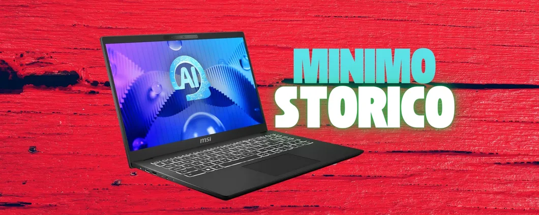 MSI Modern 15 con CPU Intel Core Ultra 5 e 16GB RAM al minimo storico