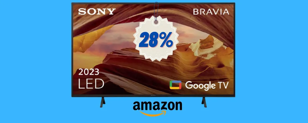 TV Sony BRAVIA: il cinema in 4K a casa con la MAXI OFFERTA su Amazon