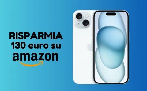 Ora su Amazon RISPARMI 130 euro su iPhone 15, corri a prenderlo!