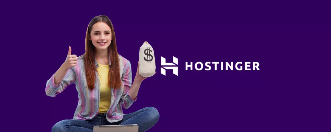 Hostinger: apri il tuo sito di vendite a 4€ al mese