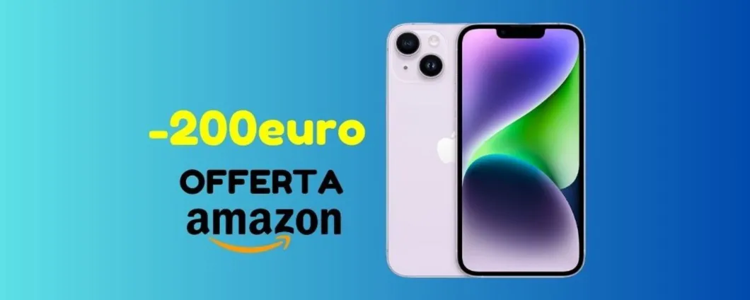 iPhone 14: OGGI su Amazon ti costa 200 euro IN MENO, corri a scoprire l'offerta!