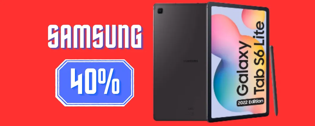 Il tablet definitivo di Samsung IN MAXI OFFERTA: Galaxy Tab S6 Lite ad un PREZZACCIO