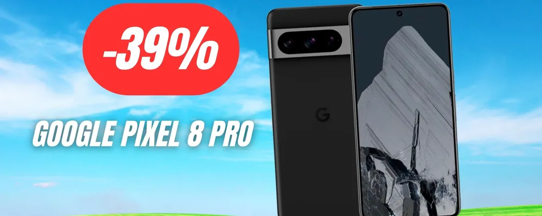 Maxi Offerta Prime: Google Pixel 8 Pro in mega sconto del 39%
