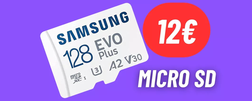 La scheda di memoria Samsung da 128GB a 12€ è IMPERDIBILE: PREZZO FOLLE