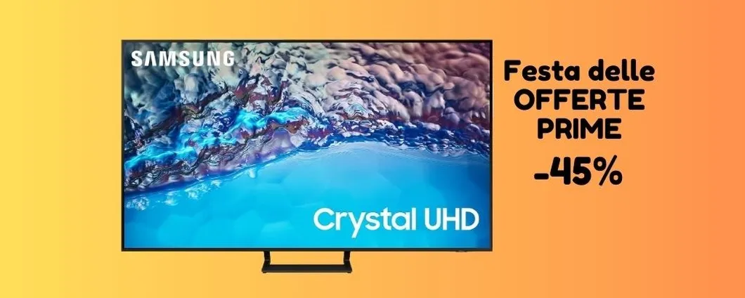 Con la Festa delle Offerte Prime la Smart TV Samsung ti costa 540 euro IN MENO!