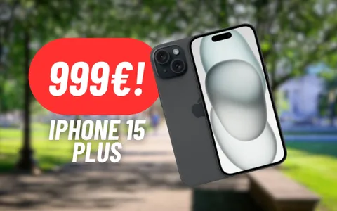 CROLLA SOTTO I 1000€ il prezzo di iPhone 15 Plus: MAXI SCONTO Amazon