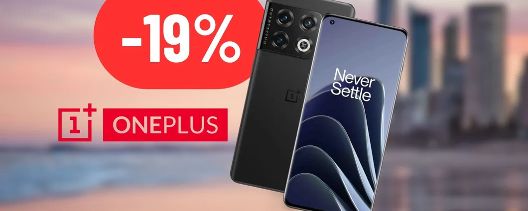 CROLLA IL PREZZO di OnePlus 10 Pro: scopri la promozione Amazon