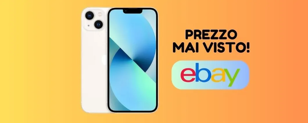Su eBay iPhone 13 al PREZZO PIU' BASSO MAI VISTO sul web!
