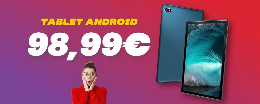 MENO DI 100€ per il tablet Android 10