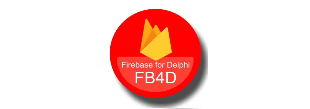 FB4D: le funzionalità di Firebase nelle applicazioni Delphi