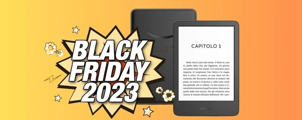 Black Friday 2023: Kindle ad un PREZZO SUPER SPECIALE su Amazon!