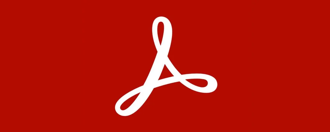 Adobe Acrobat Reader DC: tutte le novità dell'ultimo update